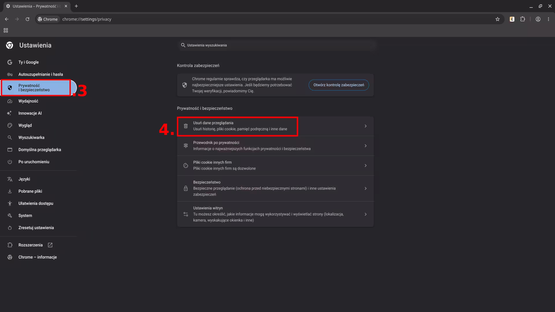 Strona ustawień Chrome w ciemnym motywie, adres chrome://settings/privacy. Czerwoną ramką i cyfrą 3 zaznaczono pozycję „Prywatność i bezpieczeństwo" w menu po lewej stronie. Czerwoną ramką i cyfrą 4 zaznaczono opcję „Usuń dane przeglądania" (usuń historię, pliki cookie, pamięć podręczną i inne dane) w sekcji „Prywatność i bezpieczeństwo".