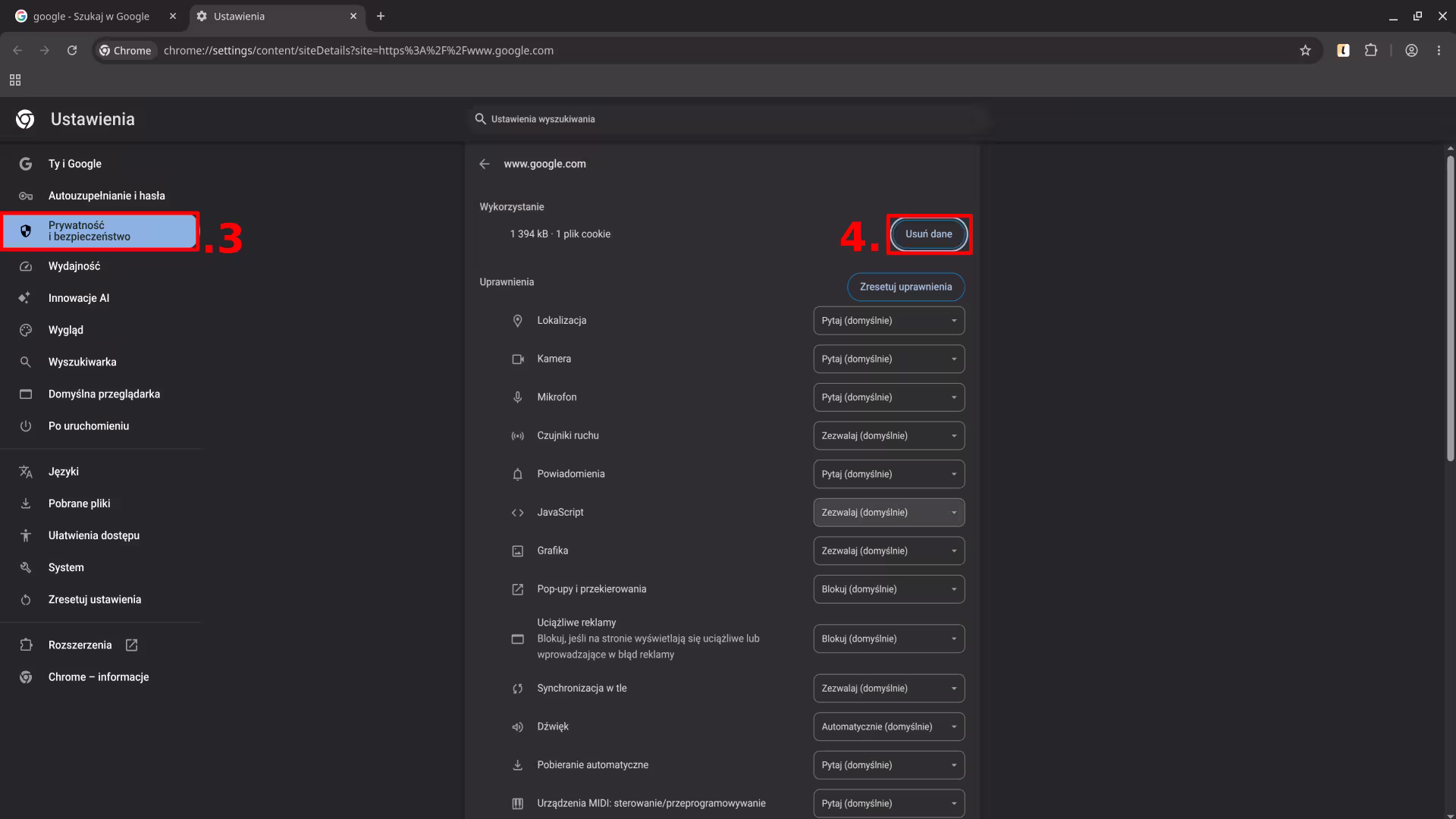 Strona ustawień Chrome w ciemnym motywie, z danymi witryny www.google.com (adres chrome://settings/content/siteDetails). Czerwoną ramką i cyfrą 3 zaznaczono pozycję „Prywatność i bezpieczeństwo" w menu po lewej stronie. Czerwoną ramką i cyfrą 4 zaznaczono przycisk „Usuń dane" w sekcji „Wykorzystanie", obok informacji o zajmowanym miejscu (1 394 kB i 1 plik cookie). Poniżej widać listę uprawnień witryny, m.in. lokalizacja, kamera i mikrofon.