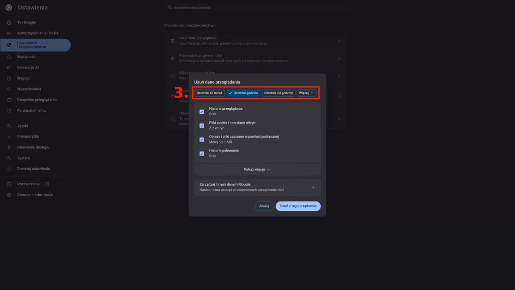 Okno „Usuń dane przeglądania" w Chrome (ciemny motyw). Czerwoną ramką i cyfrą 3 zaznaczono wybór zakresu czasu: „Ostatnie 15 minut", „Ostatnia godzina" (aktualnie wybrana), „Ostatnie 24 godziny" oraz rozwijane menu „Więcej". Poniżej widać listę opcji do usunięcia (historia przeglądania, pliki cookie, obrazy i pliki w pamięci podręcznej, historia pobierania) oraz przyciski „Anuluj" i „Usuń z tego urządzenia".