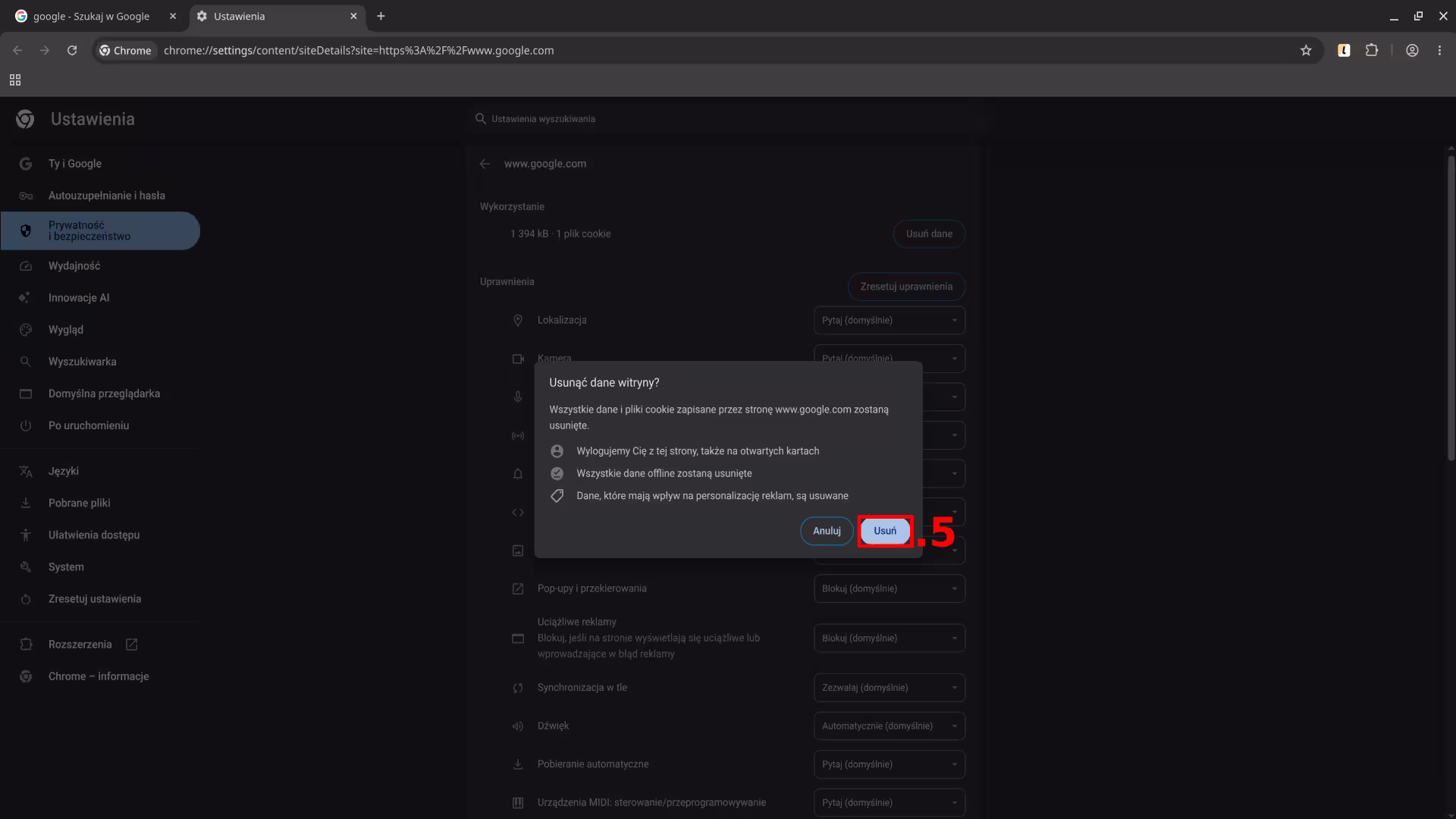 Strona ustawień witryny www.google.com w Chrome (ciemny motyw) z wyświetlonym oknem dialogowym „Usunąć dane witryny?". Okno informuje, że wszystkie dane i pliki cookie zapisane przez tę stronę zostaną usunięte, użytkownik zostanie wylogowany także na otwartych kartach, dane offline zostaną usunięte, a dane wpływające na personalizację reklam będą usuwane. Czerwoną ramką i cyfrą 5 zaznaczono niebieski przycisk „Usuń", który potwierdza usunięcie. Obok znajduje się przycisk „Anuluj".
